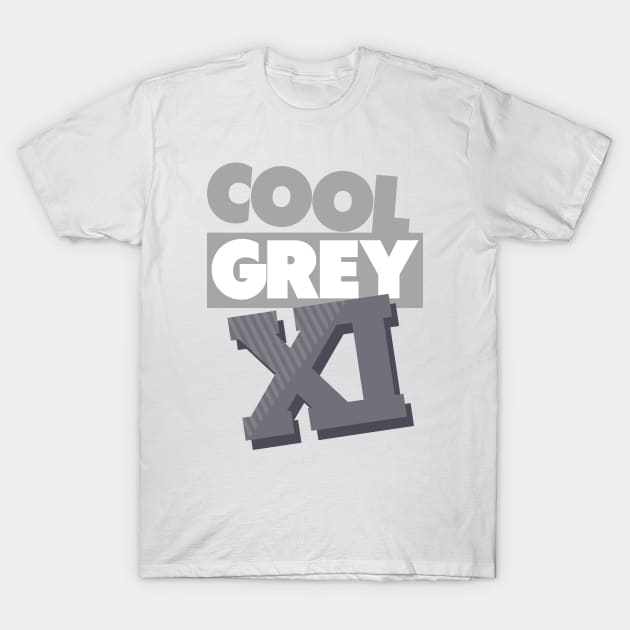 Cool Grey 11 Art 1 T-Shirt by funandgames